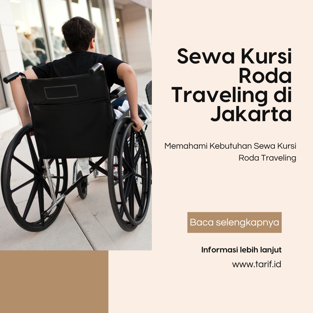 Sewa Kursi Roda Traveling di Jakarta